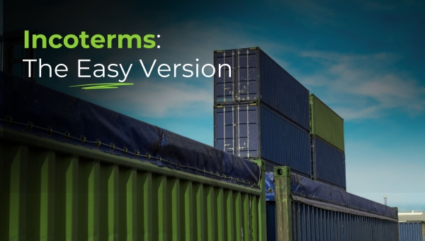 Incoterms — No Jargon, Simplified.